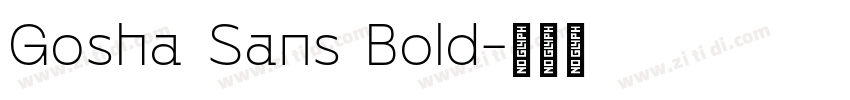 Gosha Sans Bold字体转换 Gosha Sans Bold字体转换